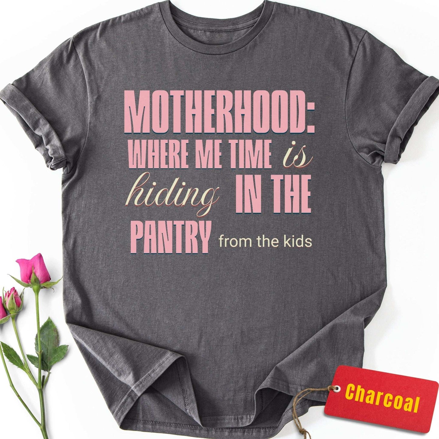 Me Time is Hiding in the Pantry T-Shirt