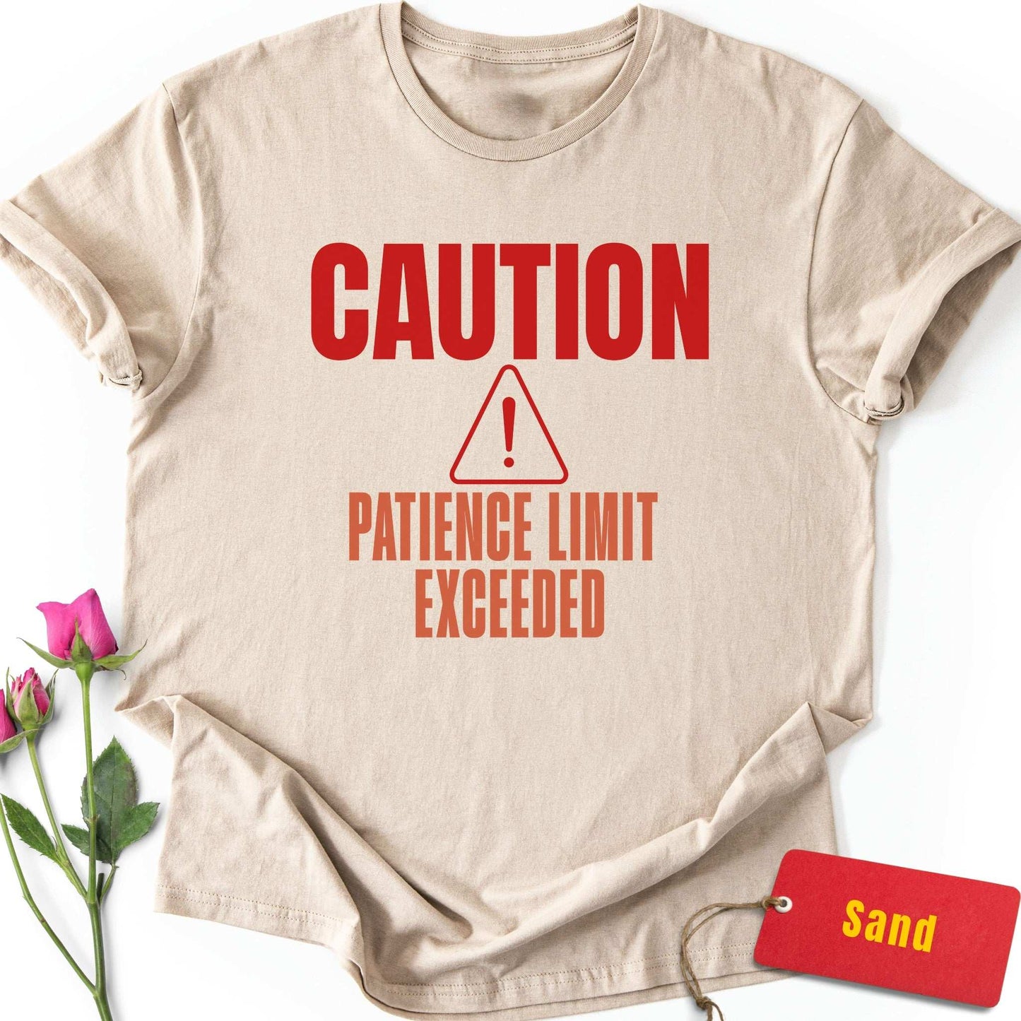 Patience Limit Exceeded T-Shirt