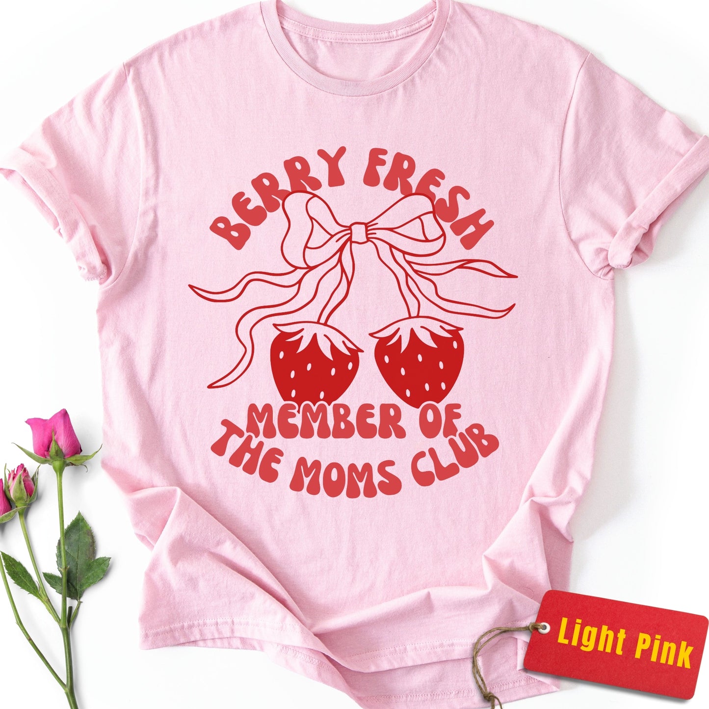 Berry Fresh Member of the Moms Club T-Shirt