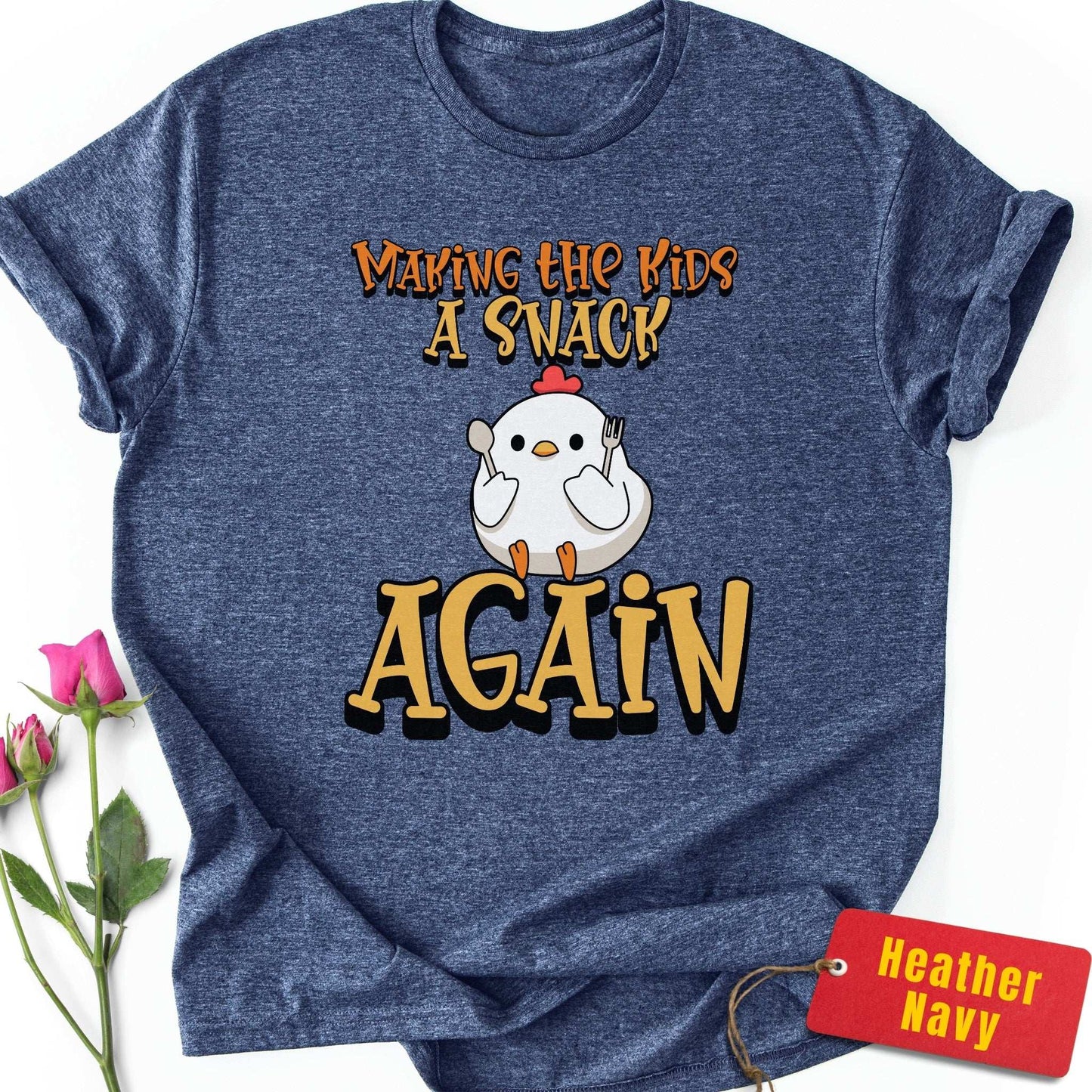 Making the Kids a Snack AGAIN T-Shirt