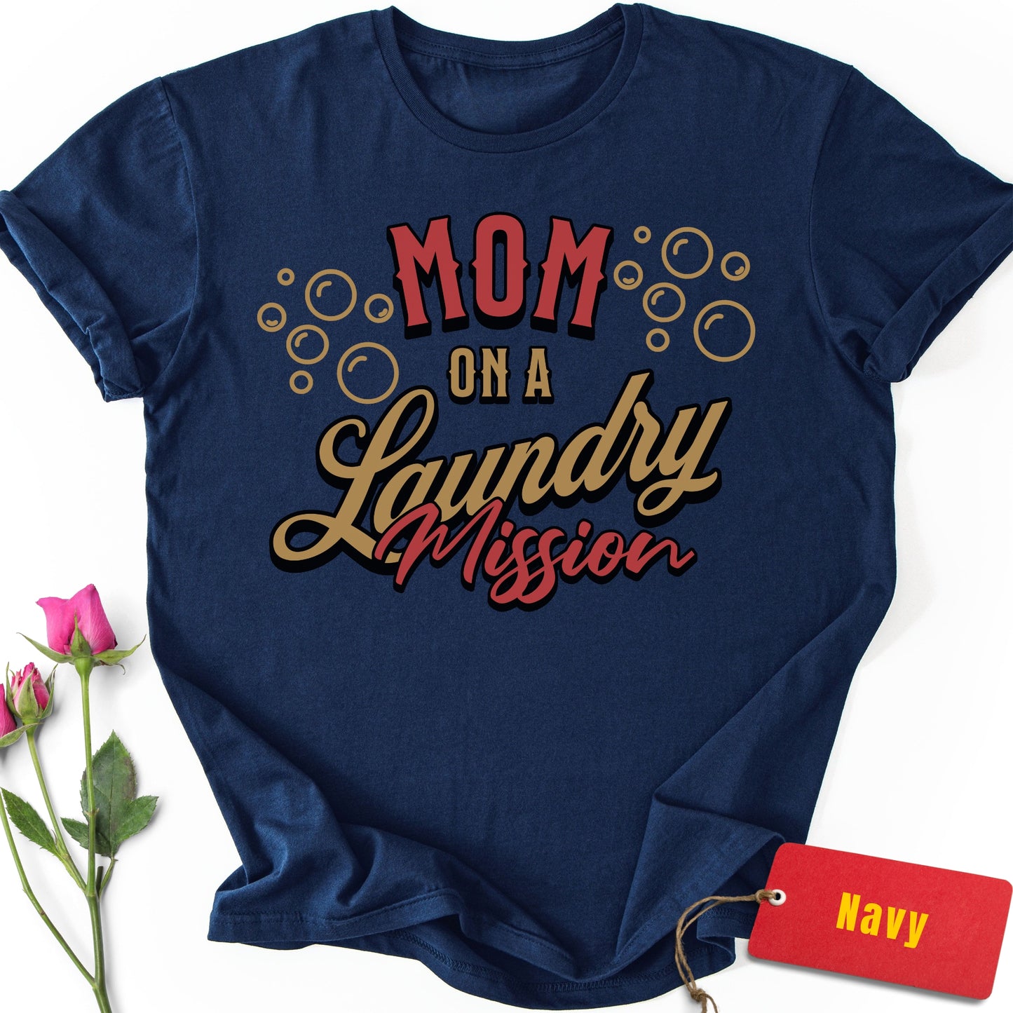 Mom on a Laundry Mission T-Shirt