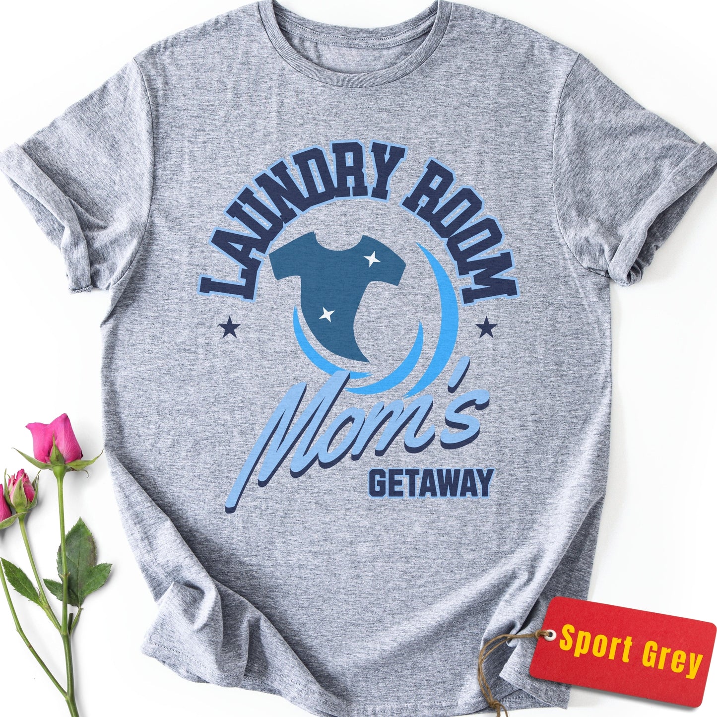 Laundry Room: Mom's Getaway T-Shirt