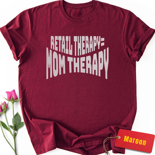Retail Therapy Equals Mom Therapy T-Shirt