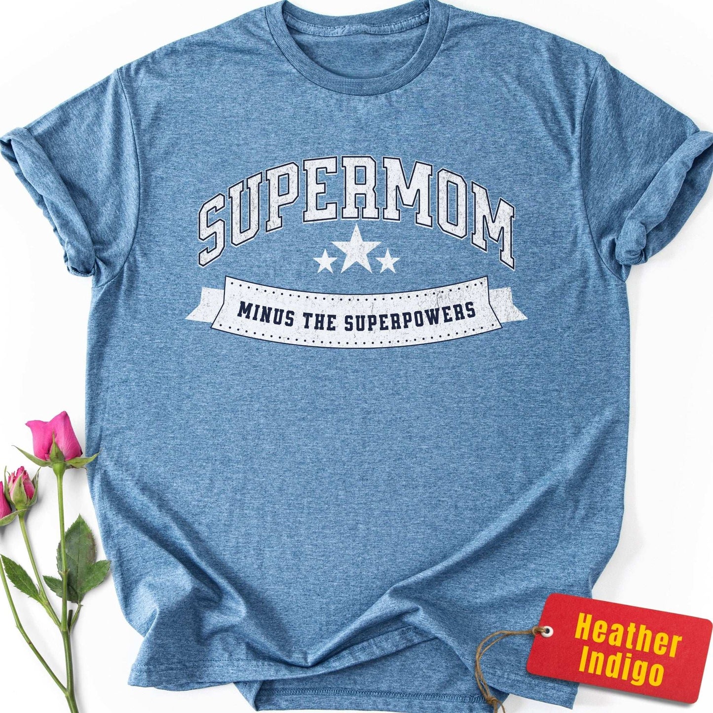 Supermom Minus the Superpowers T-Shirt