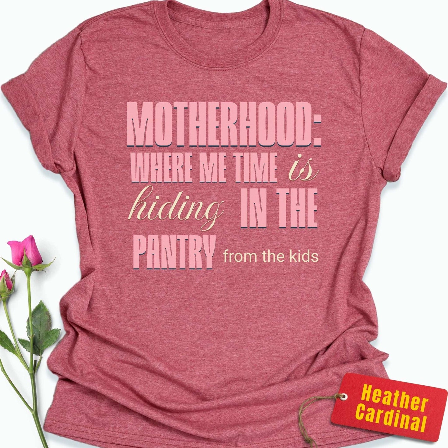 Me Time is Hiding in the Pantry T-Shirt