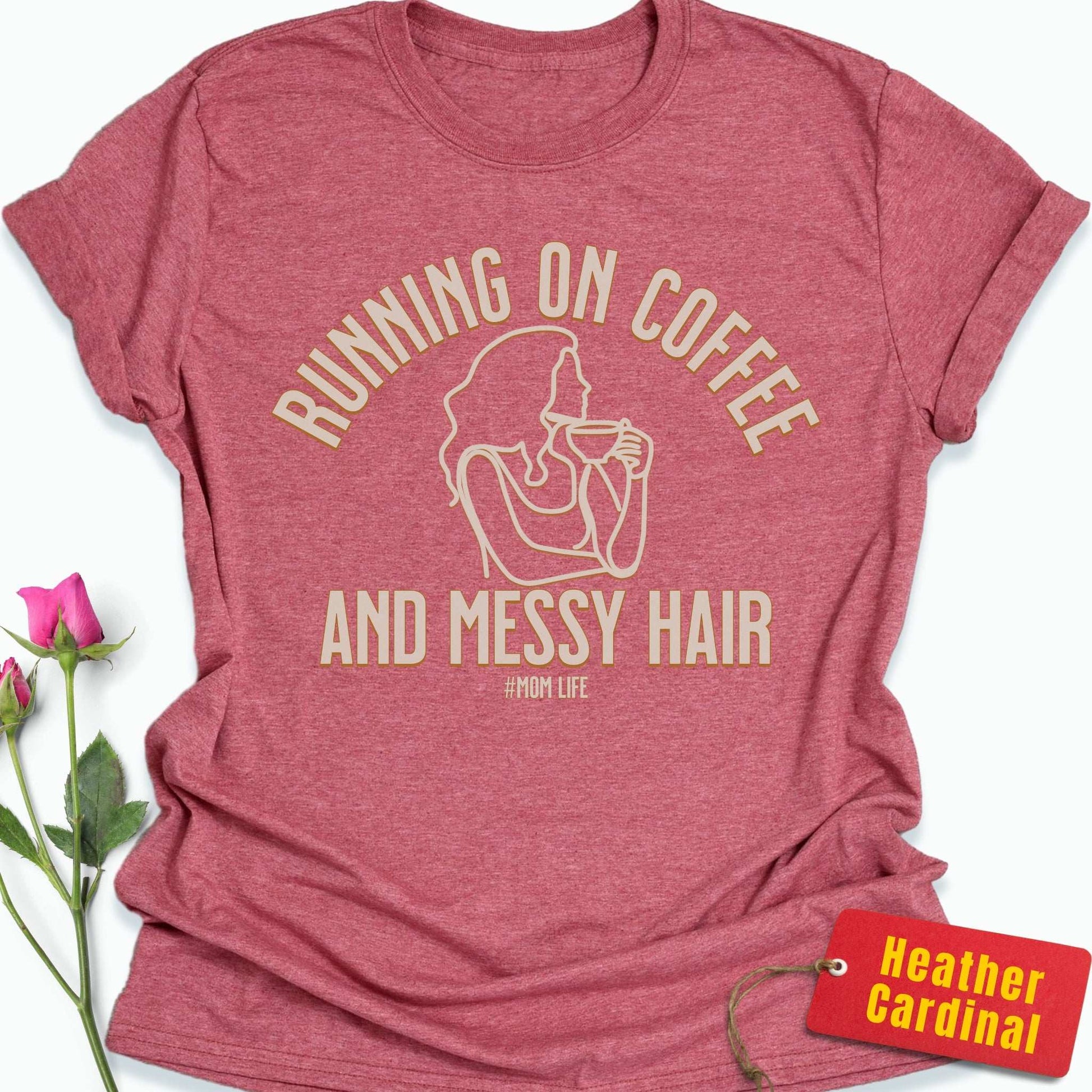 Running on Coffee & Messy Hair T-Shirt