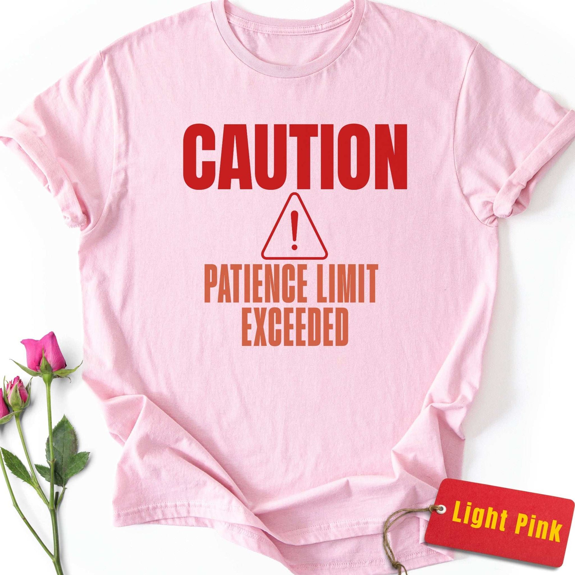Patience Limit Exceeded T-Shirt