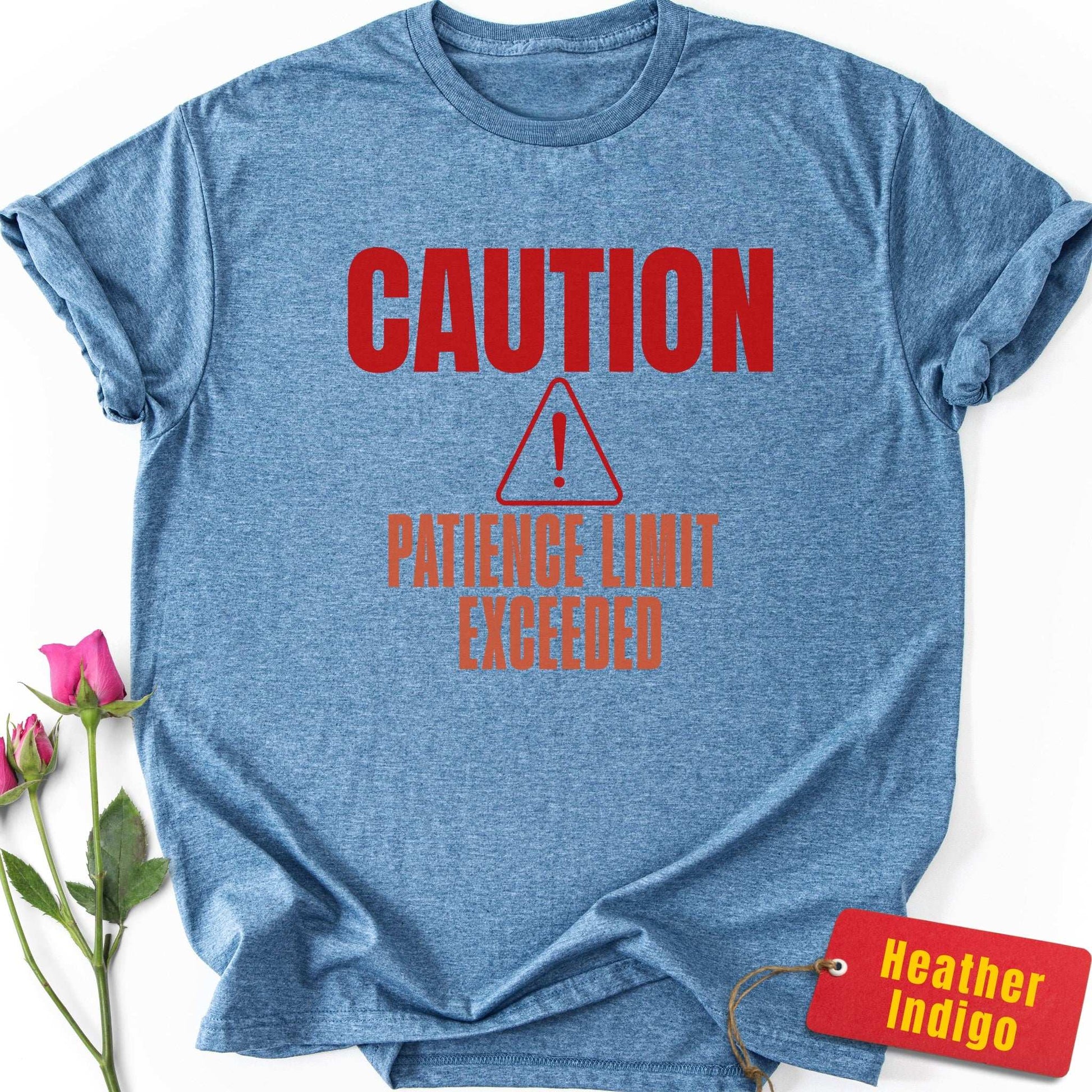 Patience Limit Exceeded T-Shirt
