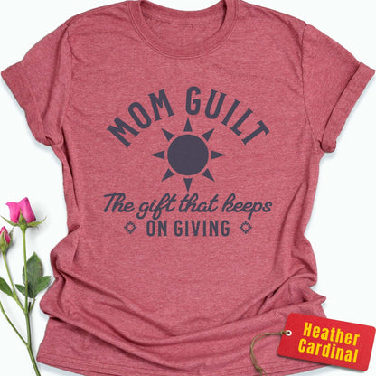 Mom Guilt T-Shirt