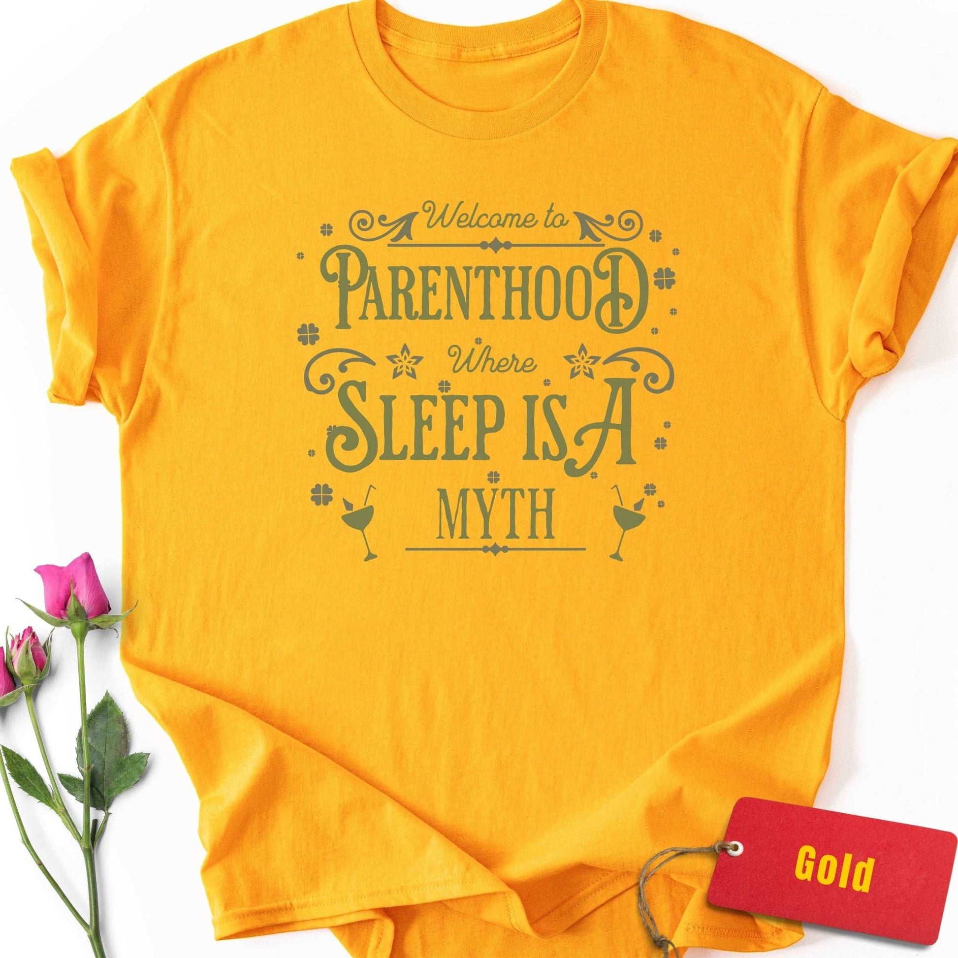 Parenthood: Where Sleep is a Myth T-Shirt