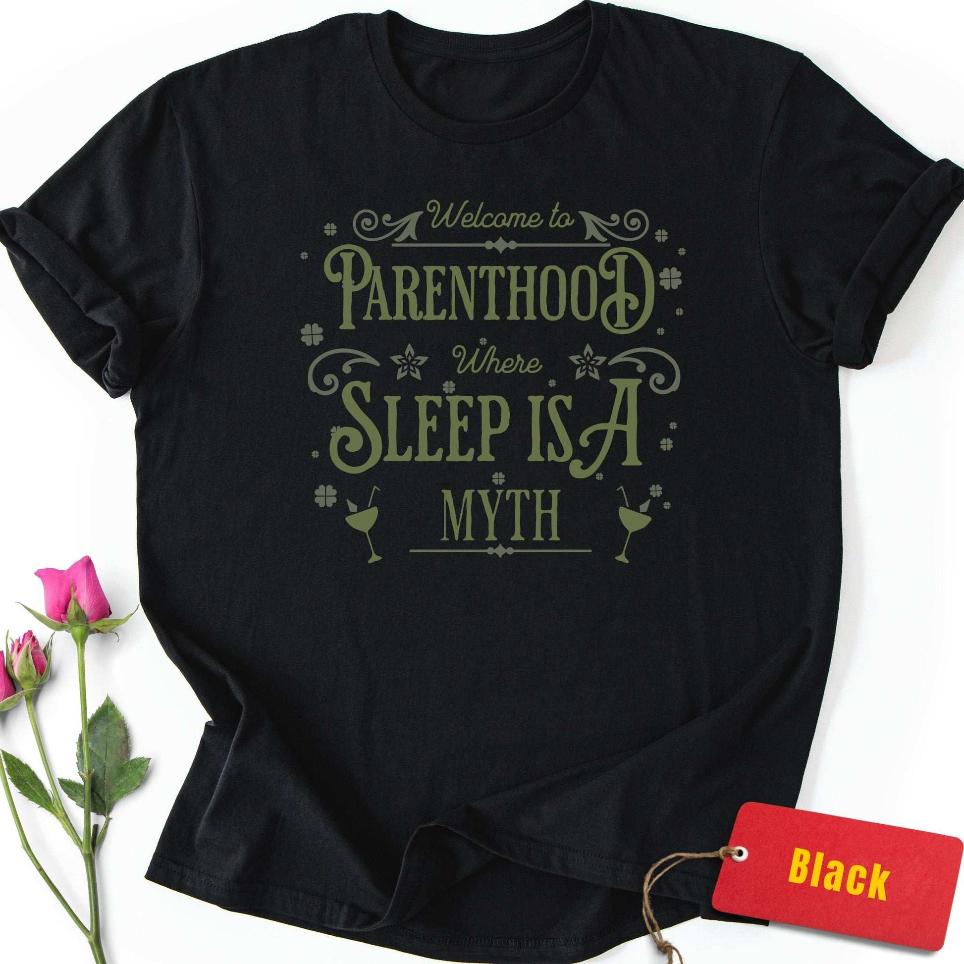 Parenthood: Where Sleep is a Myth T-Shirt