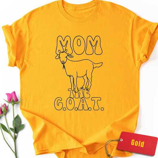Mom: The GOAT T-Shirt