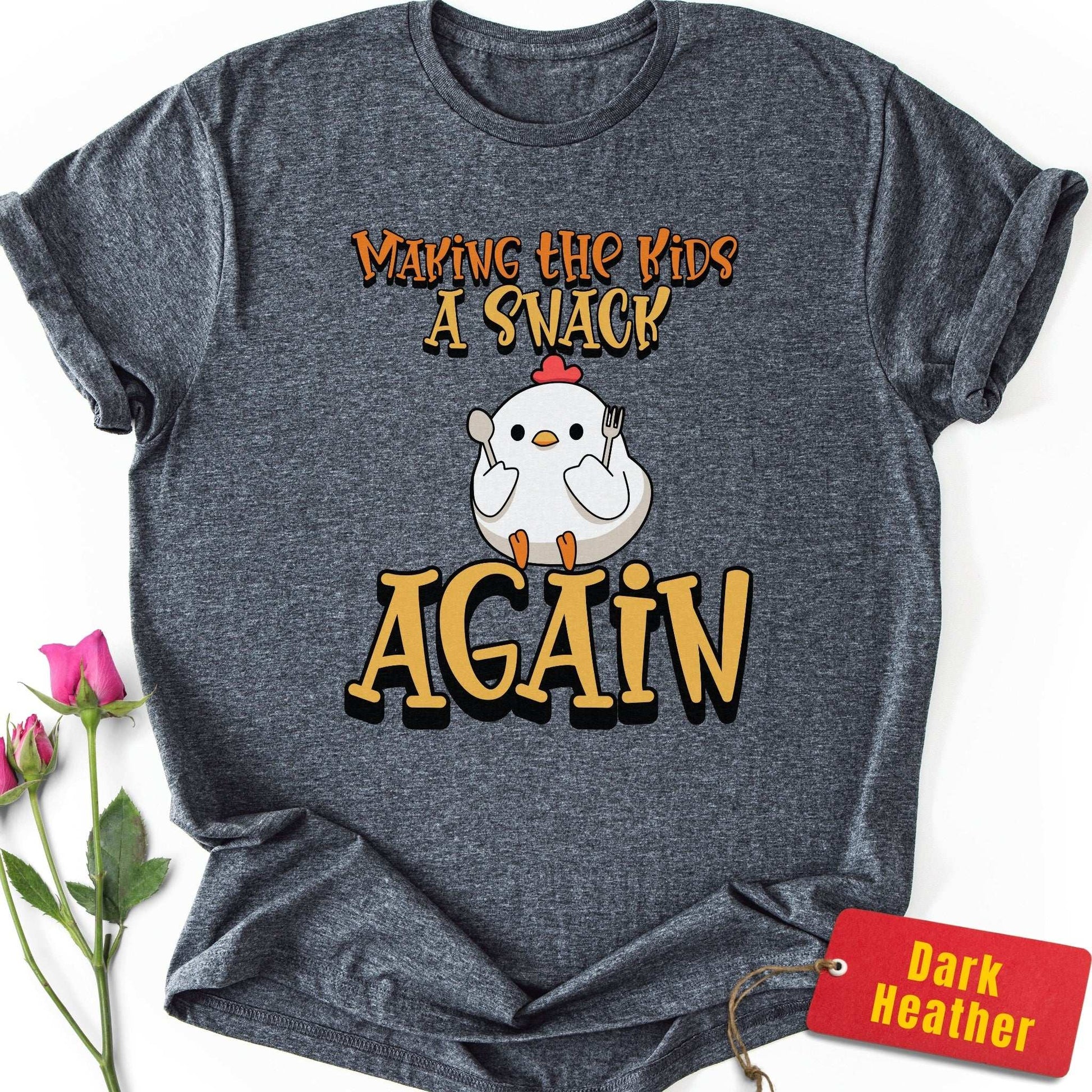 Making the Kids a Snack AGAIN T-Shirt