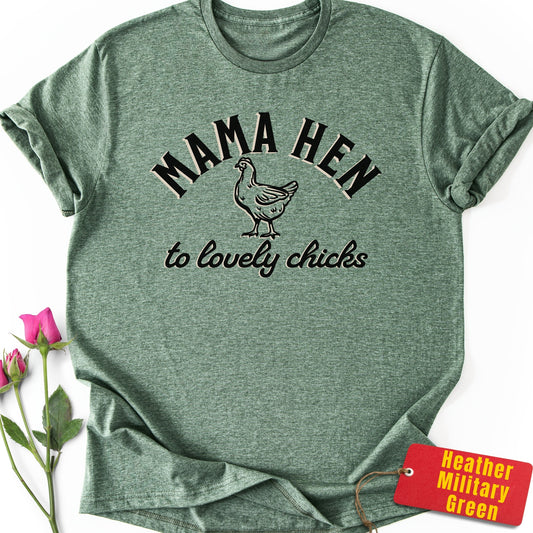 Mama Hen to Lovely Chicks T-Shirt