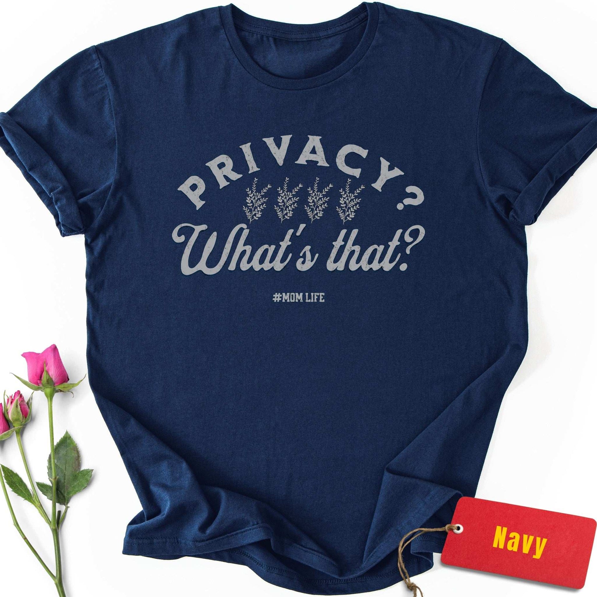 Privacy? What's that? T-Shirt
