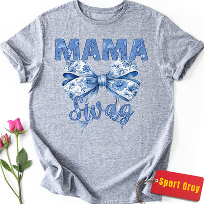 Mama Swag T-Shirt
