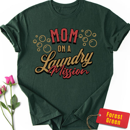 Mom on a Laundry Mission T-Shirt