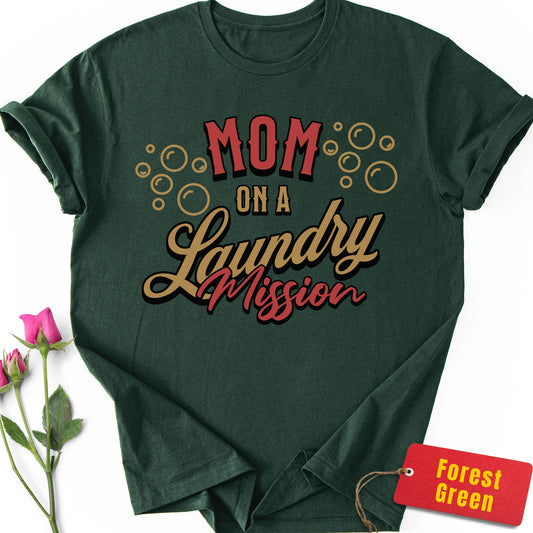 Mom on a Laundry Mission T-Shirt