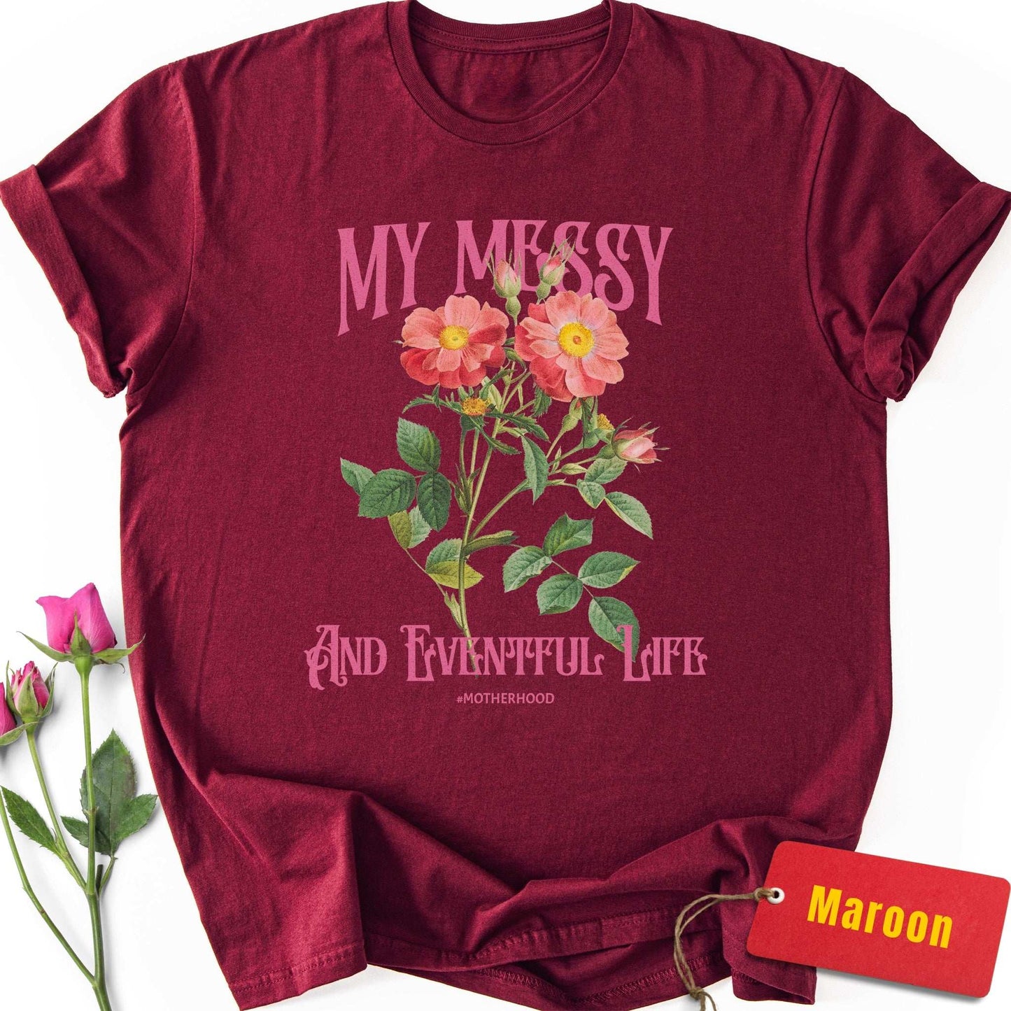 My Messy and Eventful Life T-Shirt
