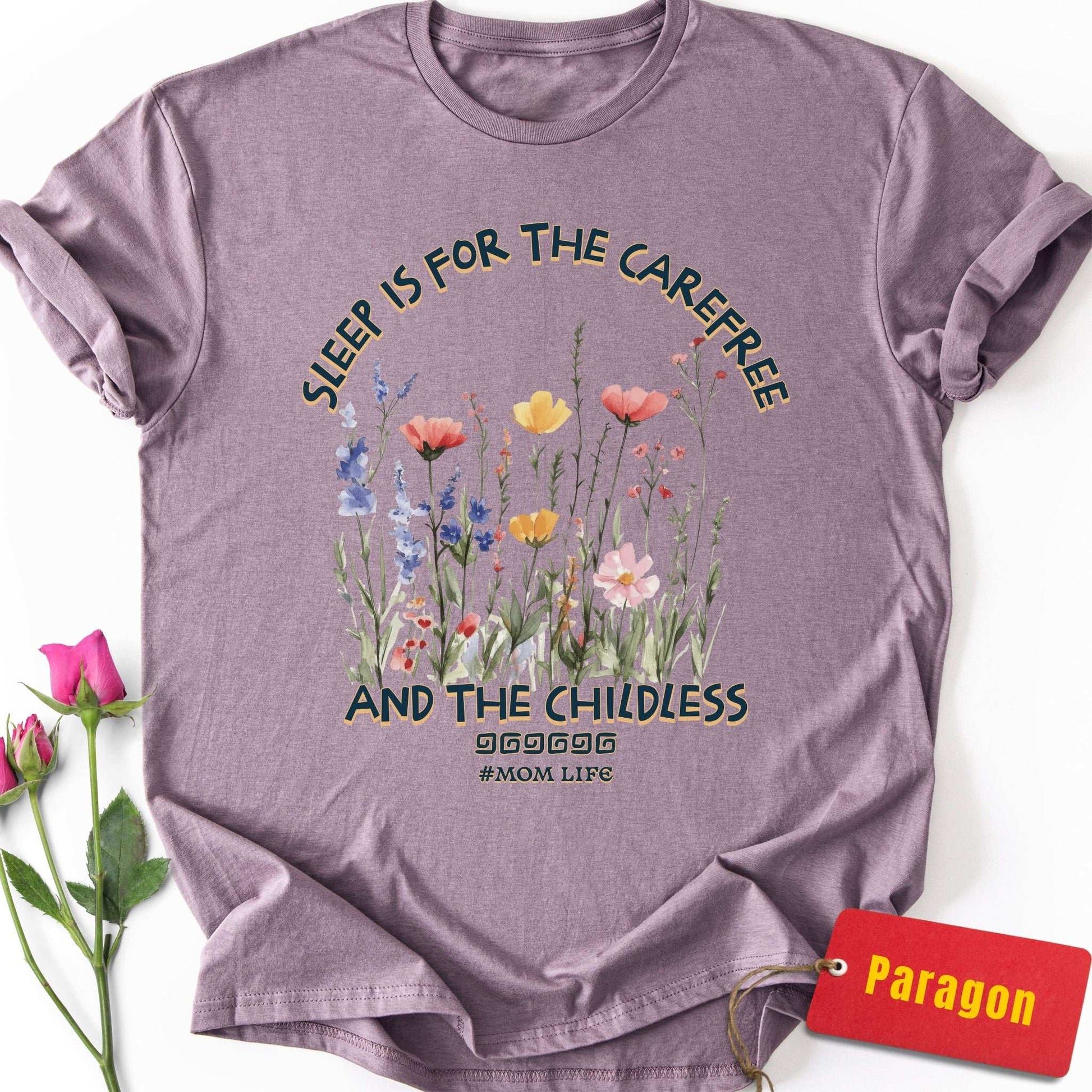 Sleep is for the Carefree & the Childless T-Shirt