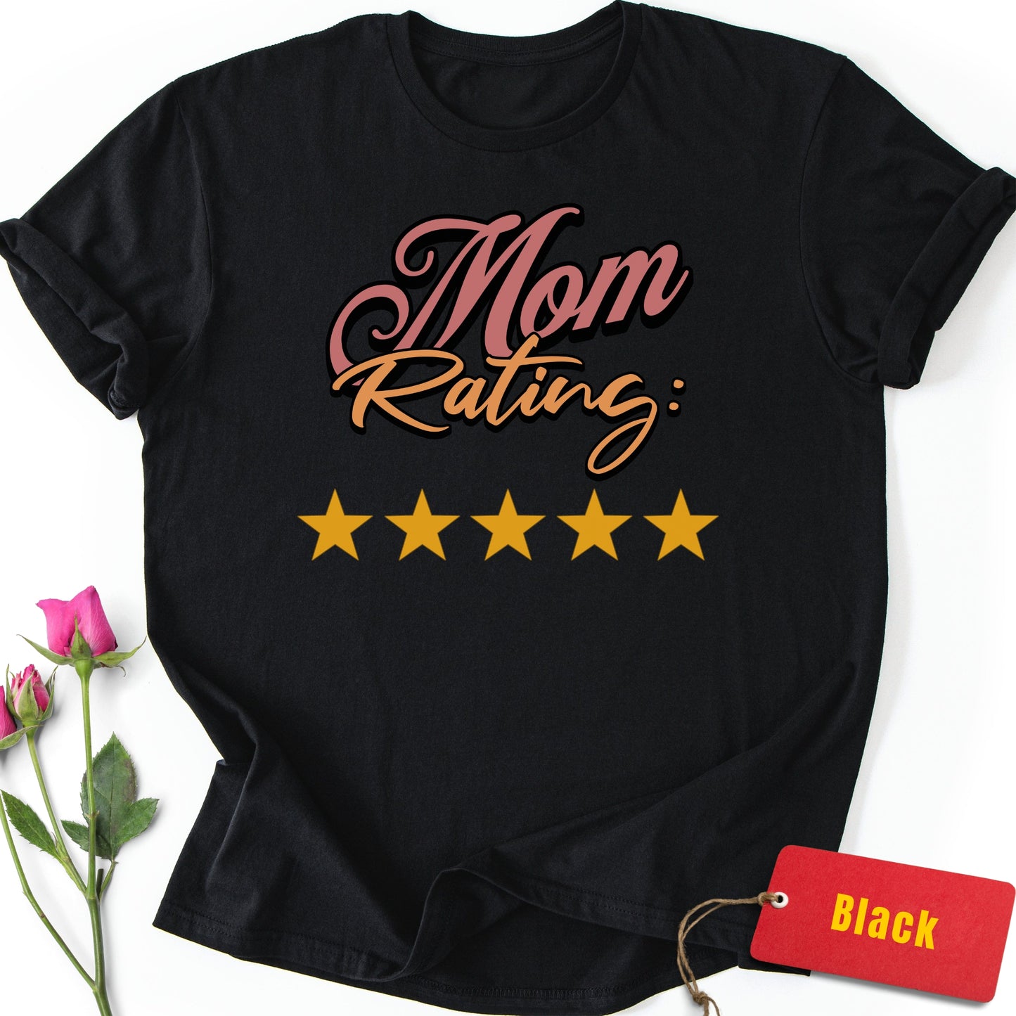 Mom Rating: Five Stars T-Shirt