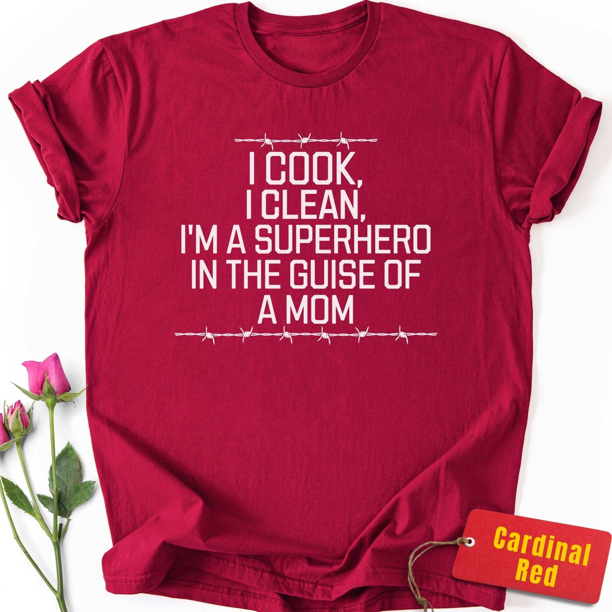 Superhero in the Guise of a Mom T-Shirt