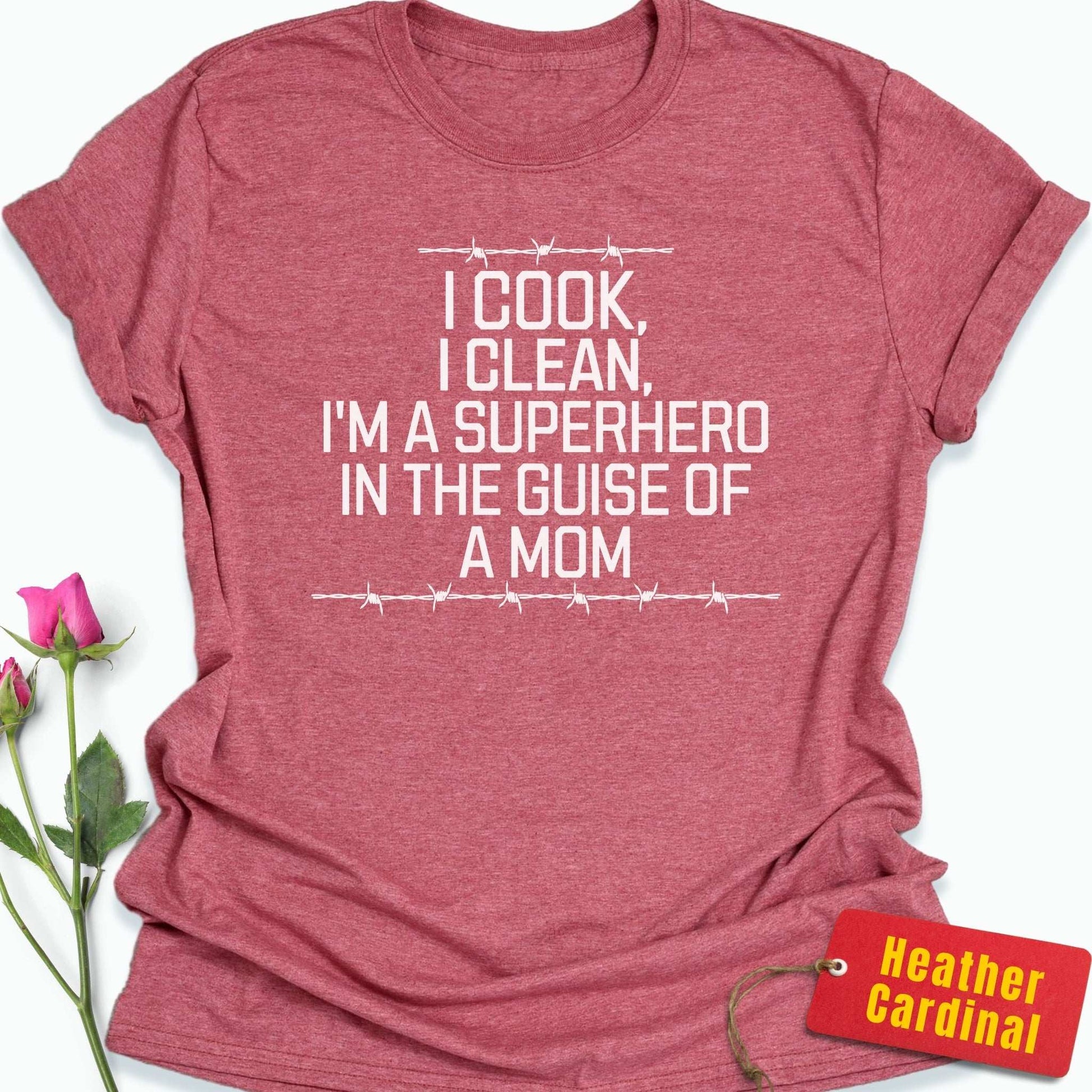 Superhero in the Guise of a Mom T-Shirt