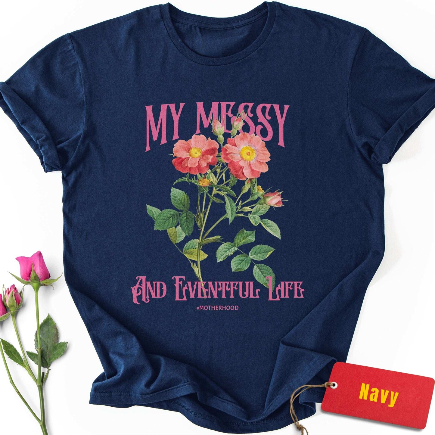 My Messy and Eventful Life T-Shirt