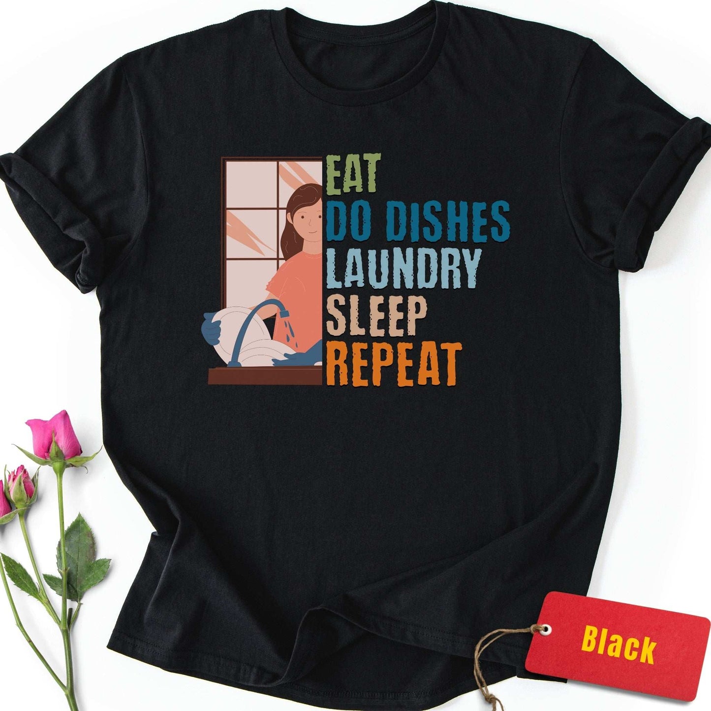 Do Dishes, Laundry, Repeat T-Shirt