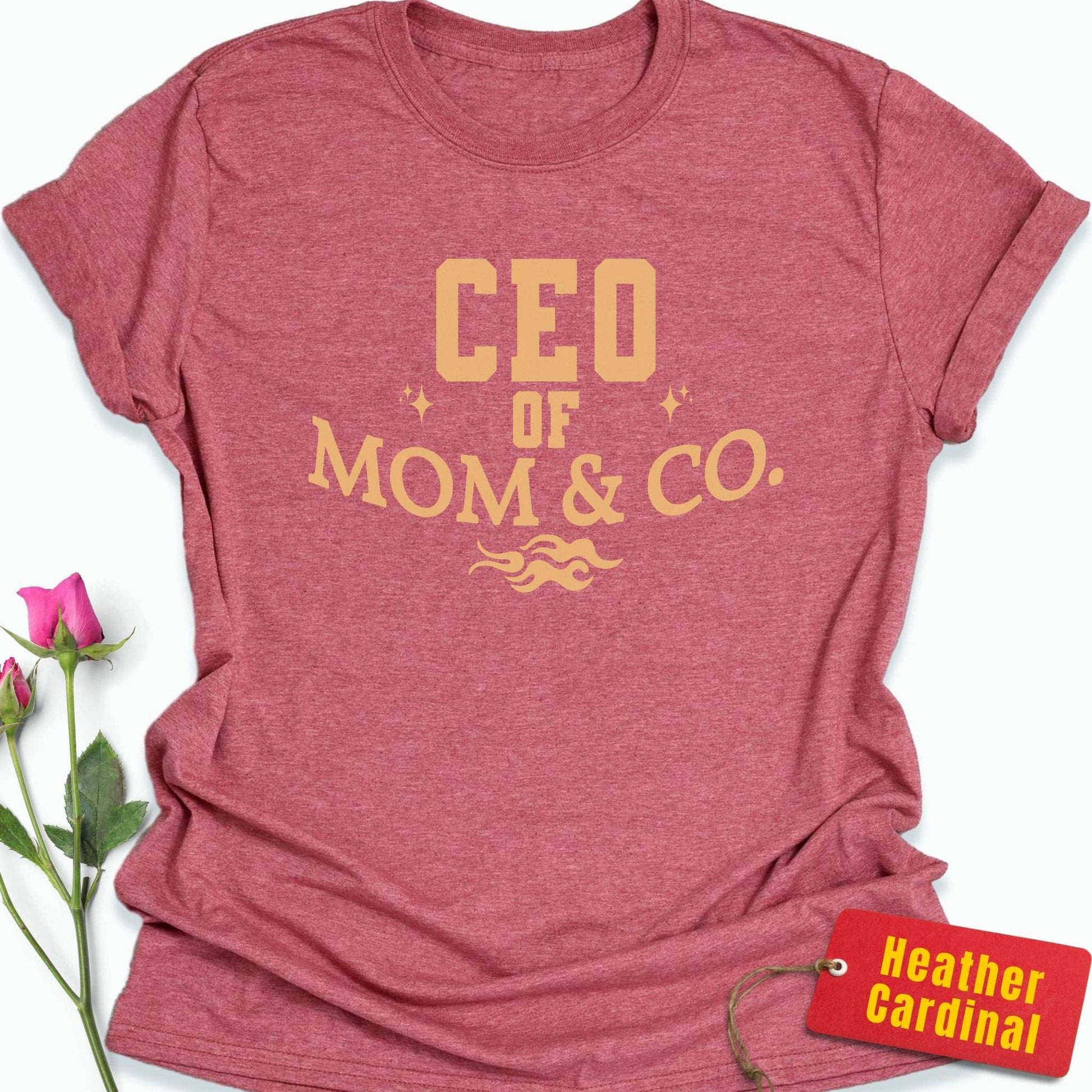 CEO of Mom & Co. T-Shirt