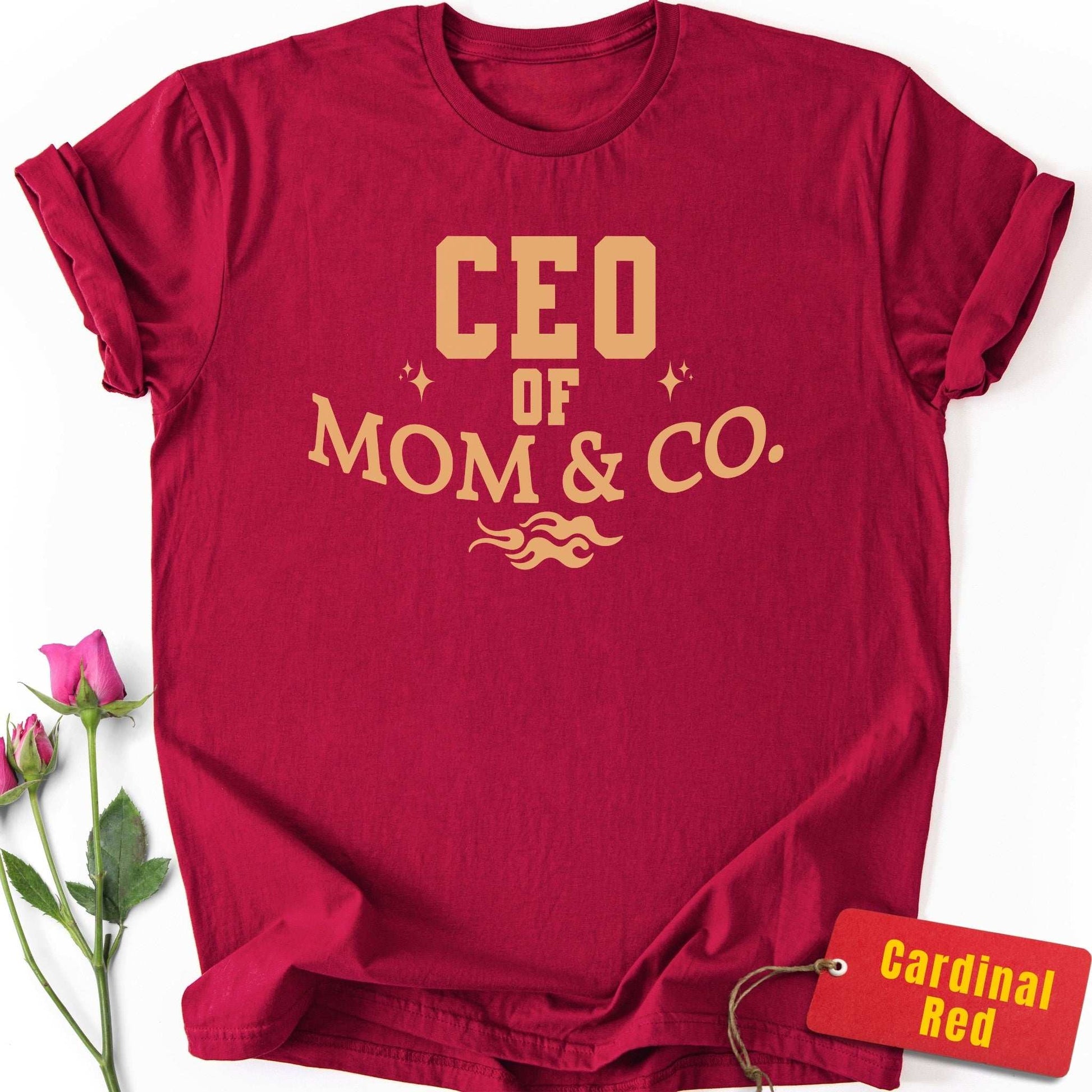 CEO of Mom & Co. T-Shirt