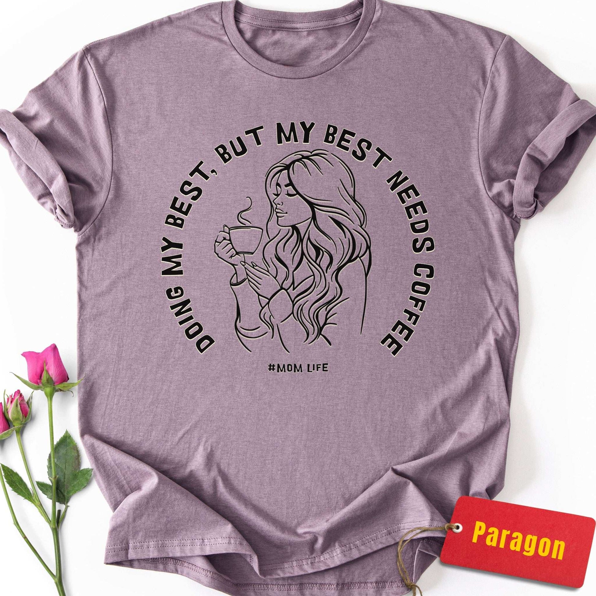 My Best Needs Coffee T-Shirt