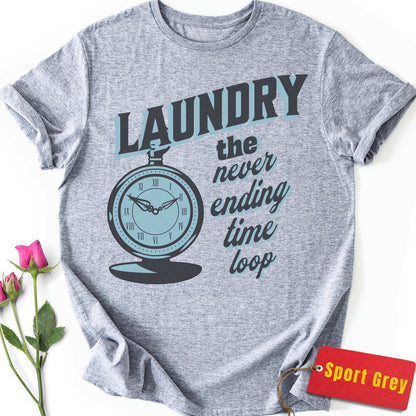 Laundry: The Never-ending Time Loop T-Shirt