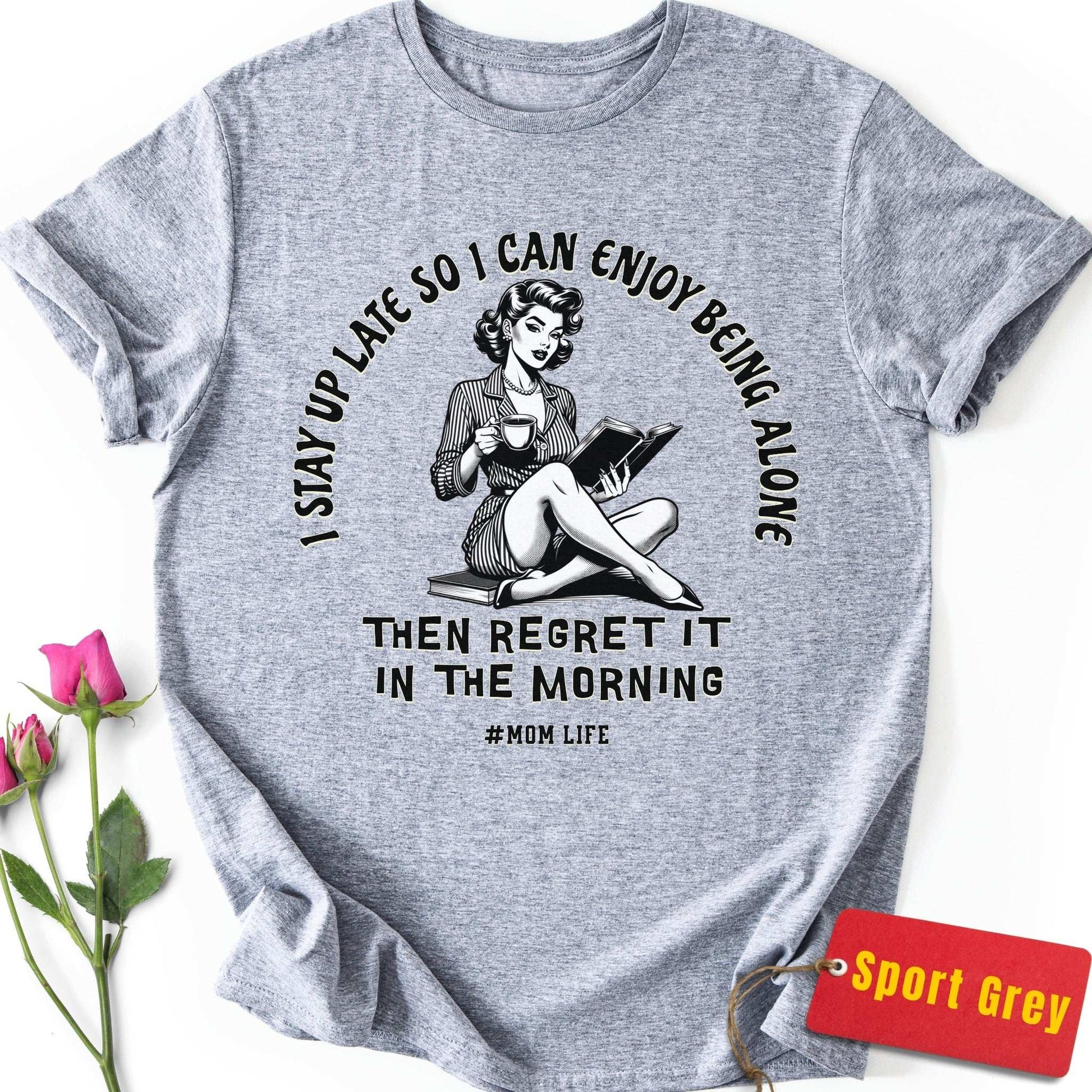 I Stay Up Late T-Shirt
