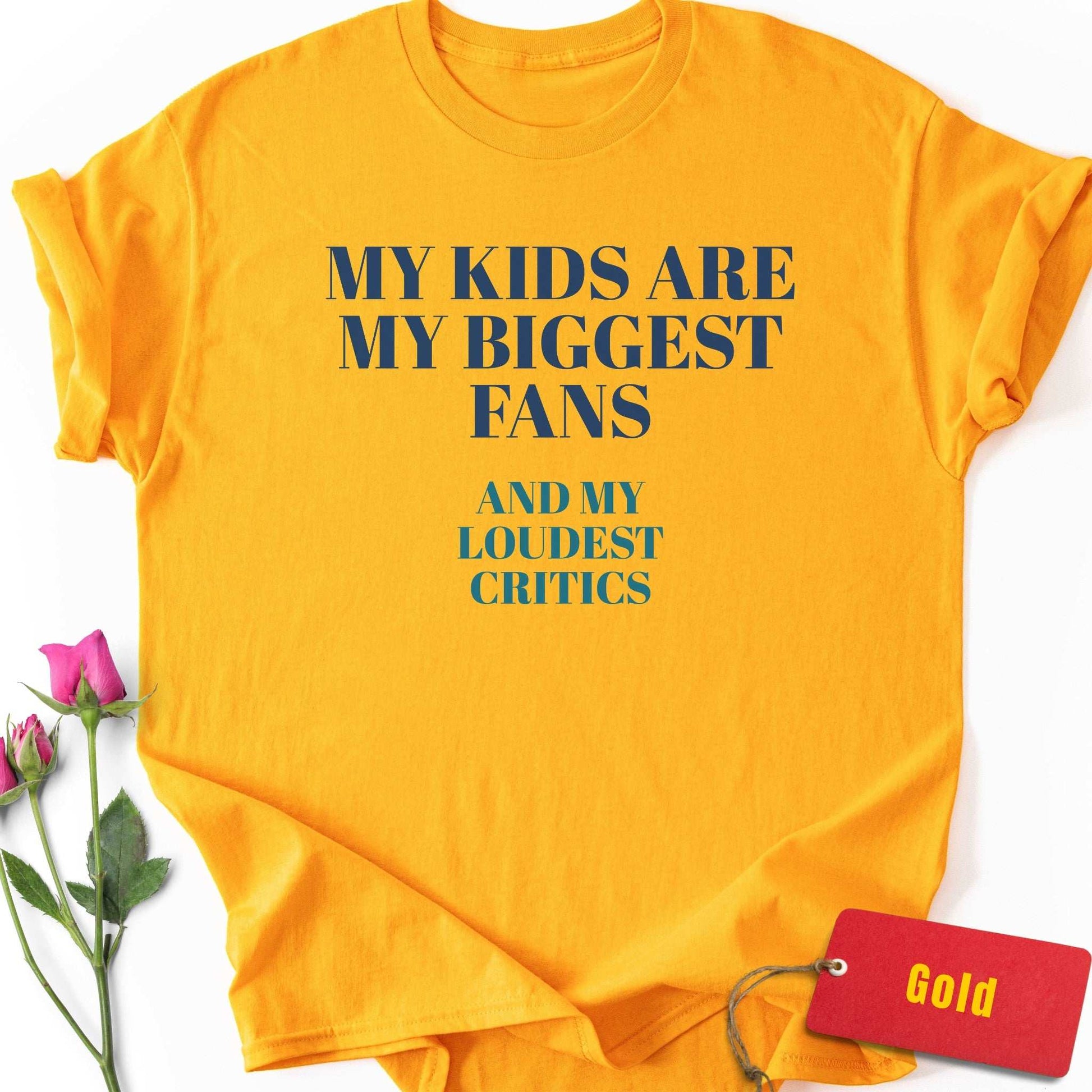 My Biggest Fans T-Shirt