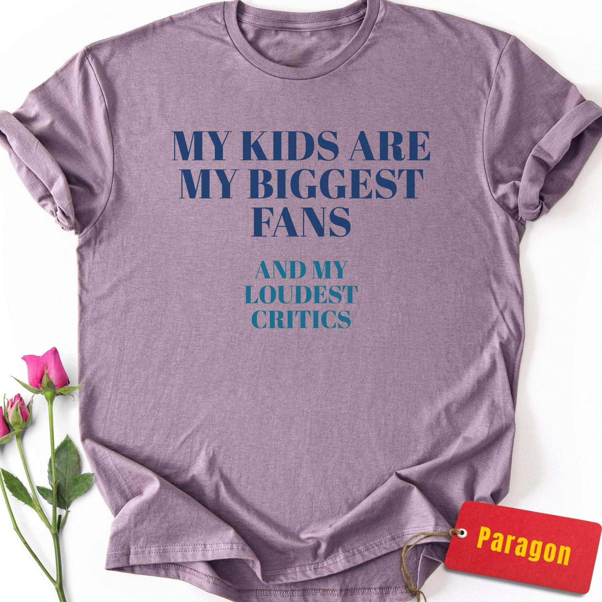 My Biggest Fans T-Shirt