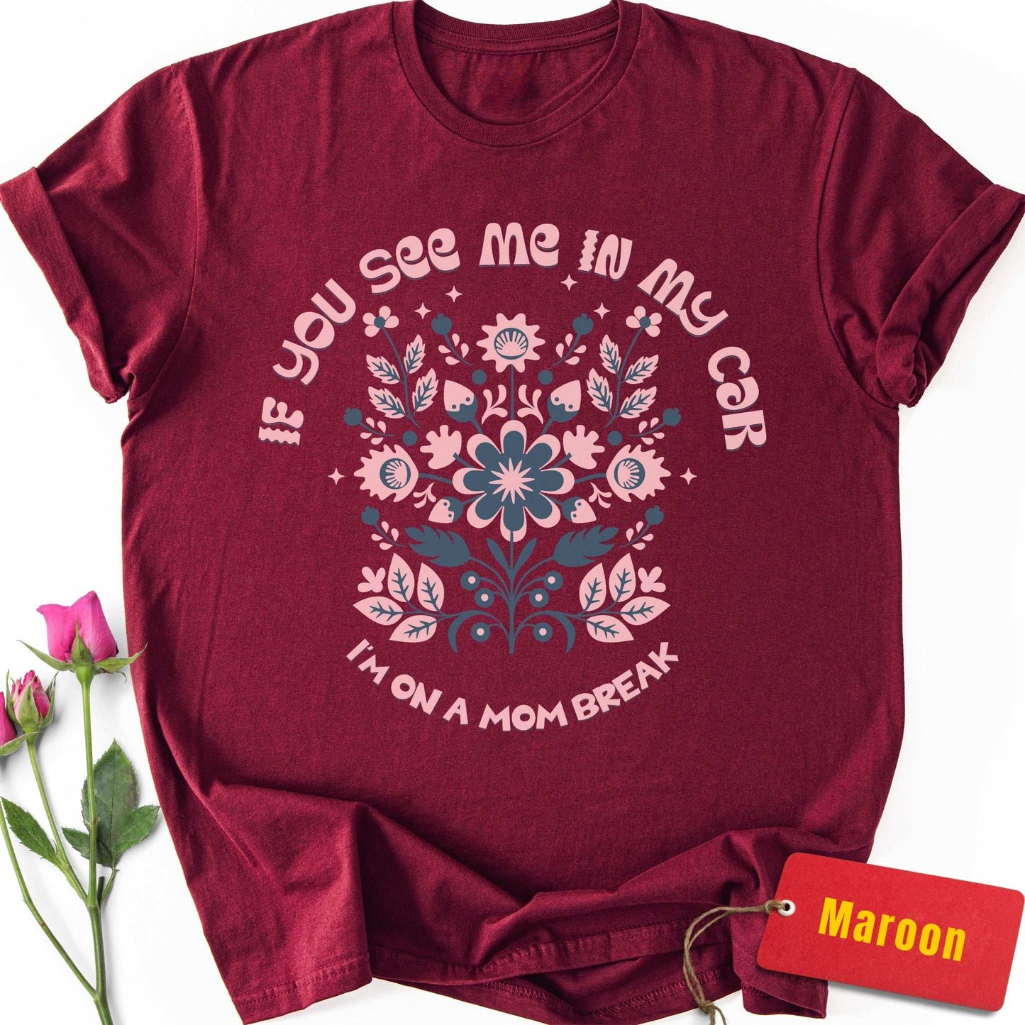 On a Mom Break T-Shirt