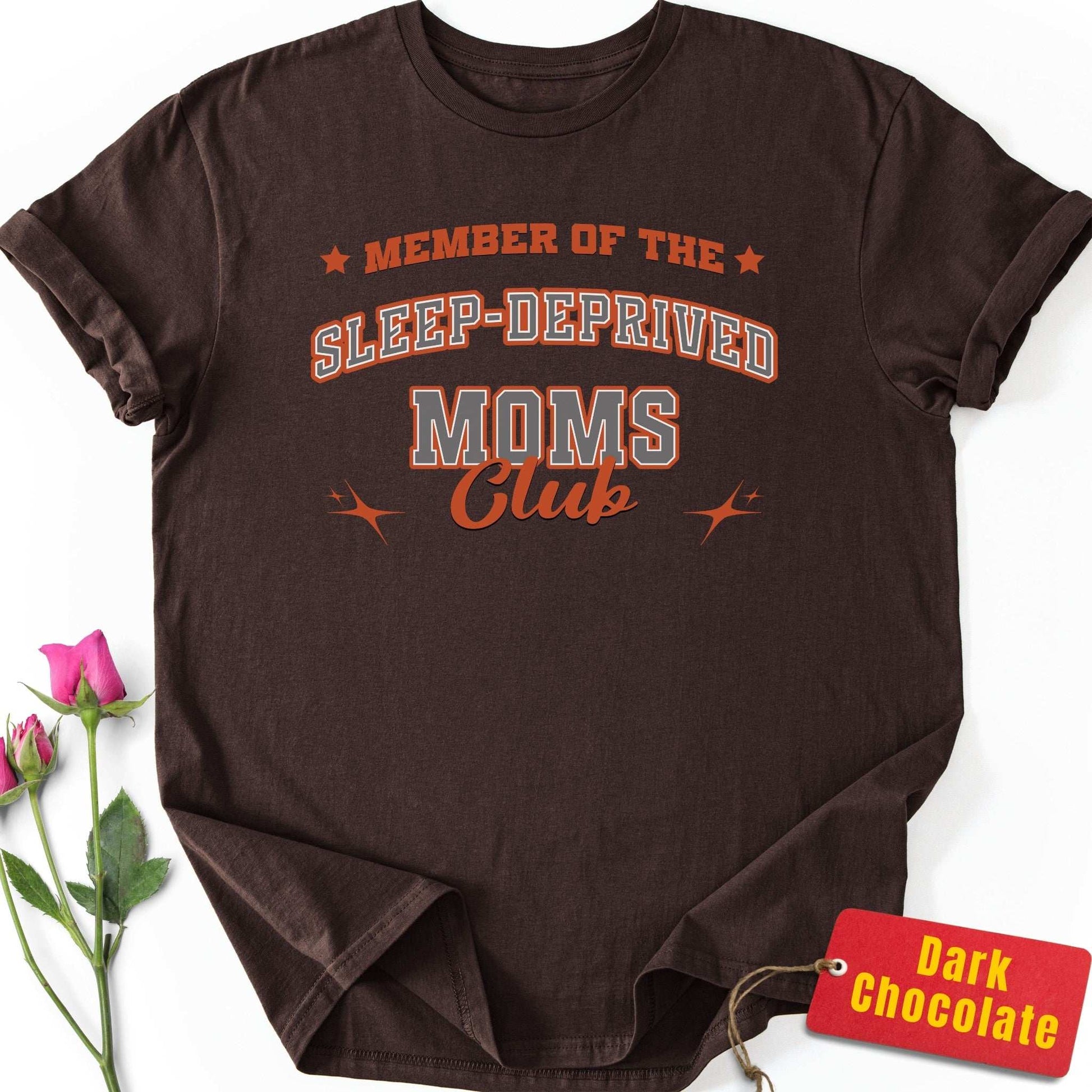 Sleep-Deprived Moms Club T-Shirt