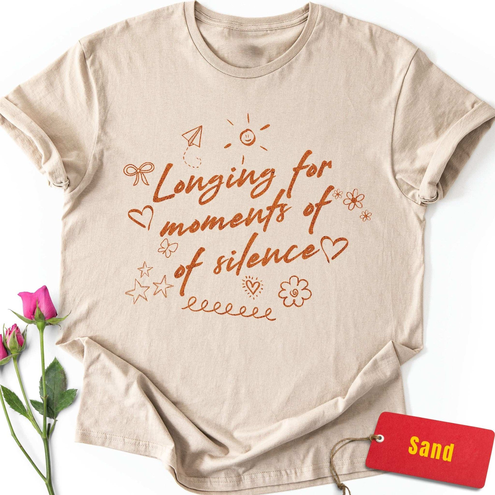Longing For Moments of Silence T-Shirt
