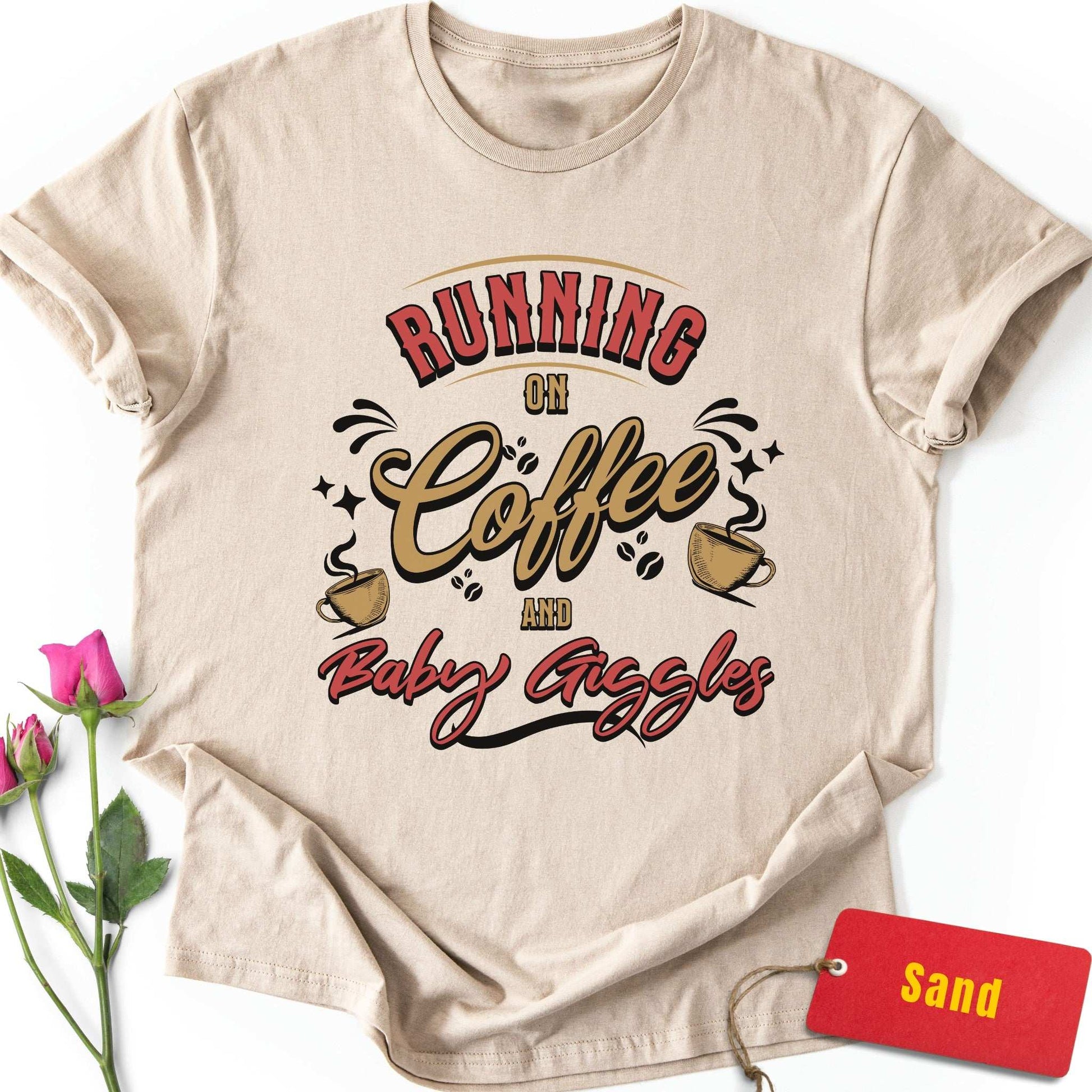 Running on Coffee & Baby Giggles T-Shirt