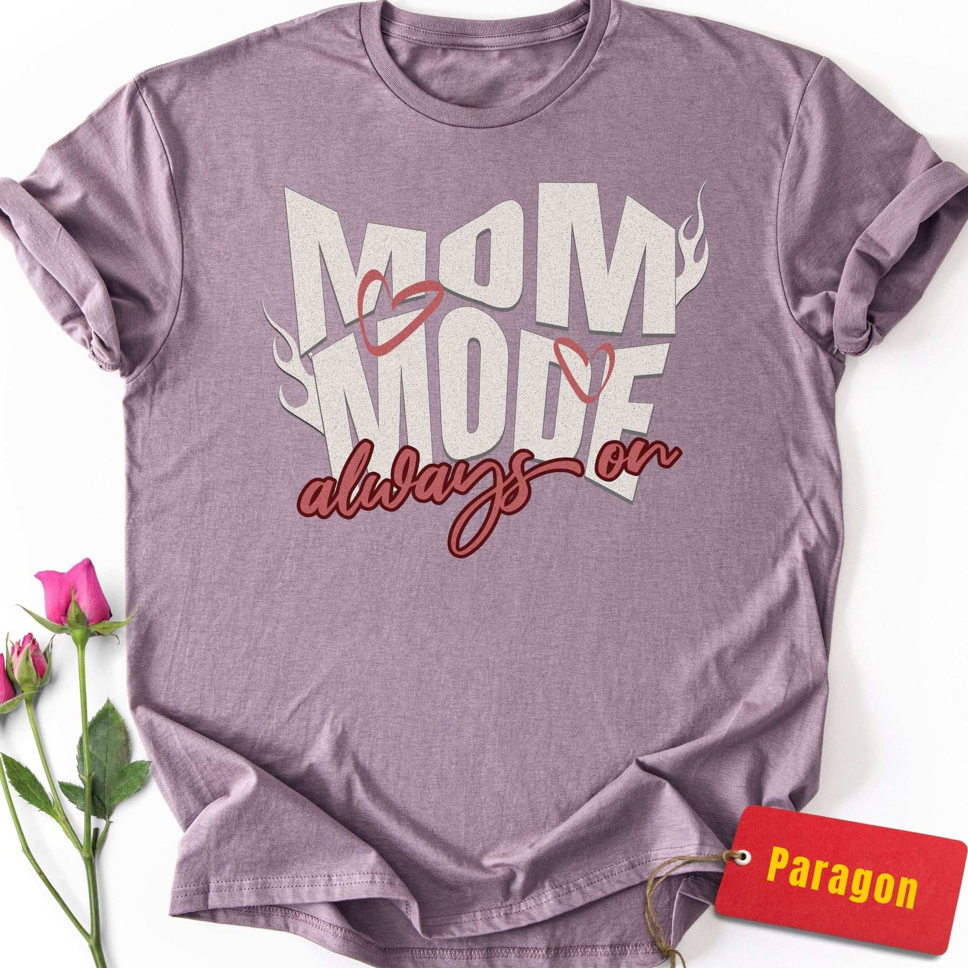 Mom Mode Always On T-Shirt
