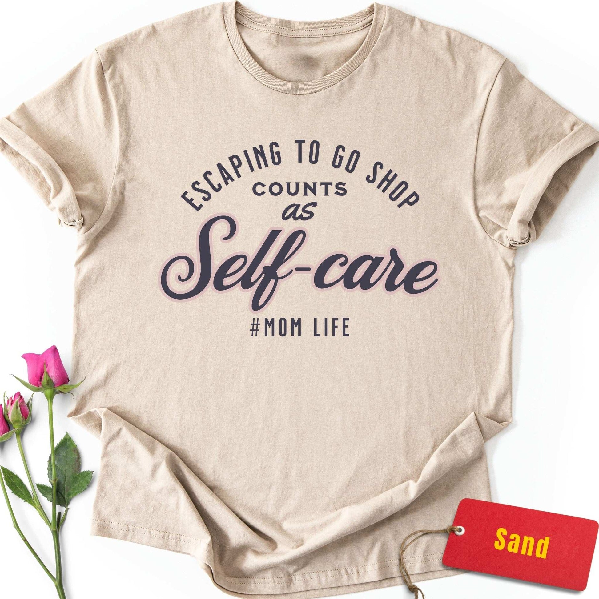 Escaping to Go Shop Counts As Self-Care T-Shirt