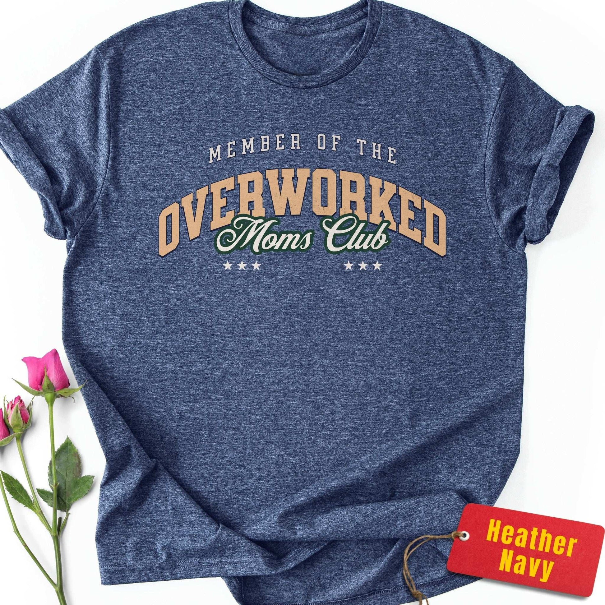 Member of the Overworked Moms Club T-Shirt