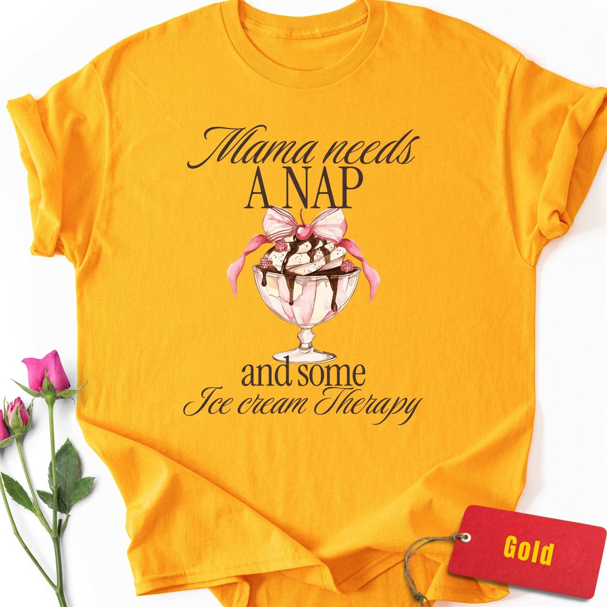 Mama Needs a Nap & Ice Cream Therapy T-Shirt