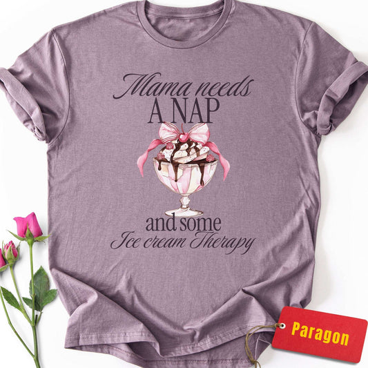 Mama Needs a Nap & Ice Cream Therapy T-Shirt