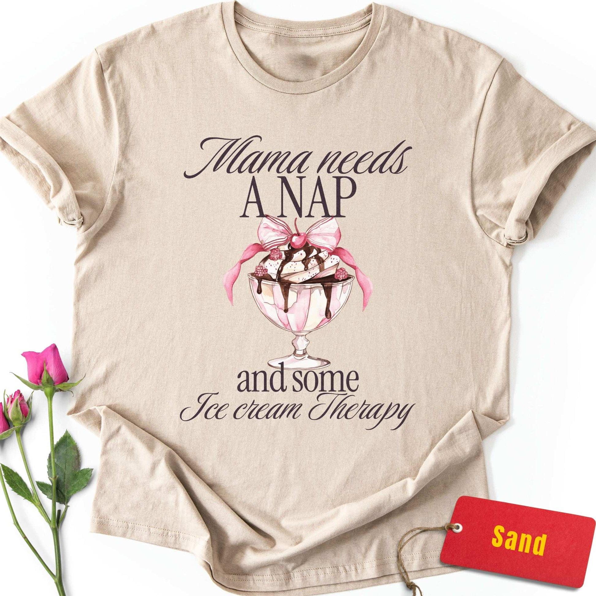 Mama Needs a Nap & Ice Cream Therapy T-Shirt