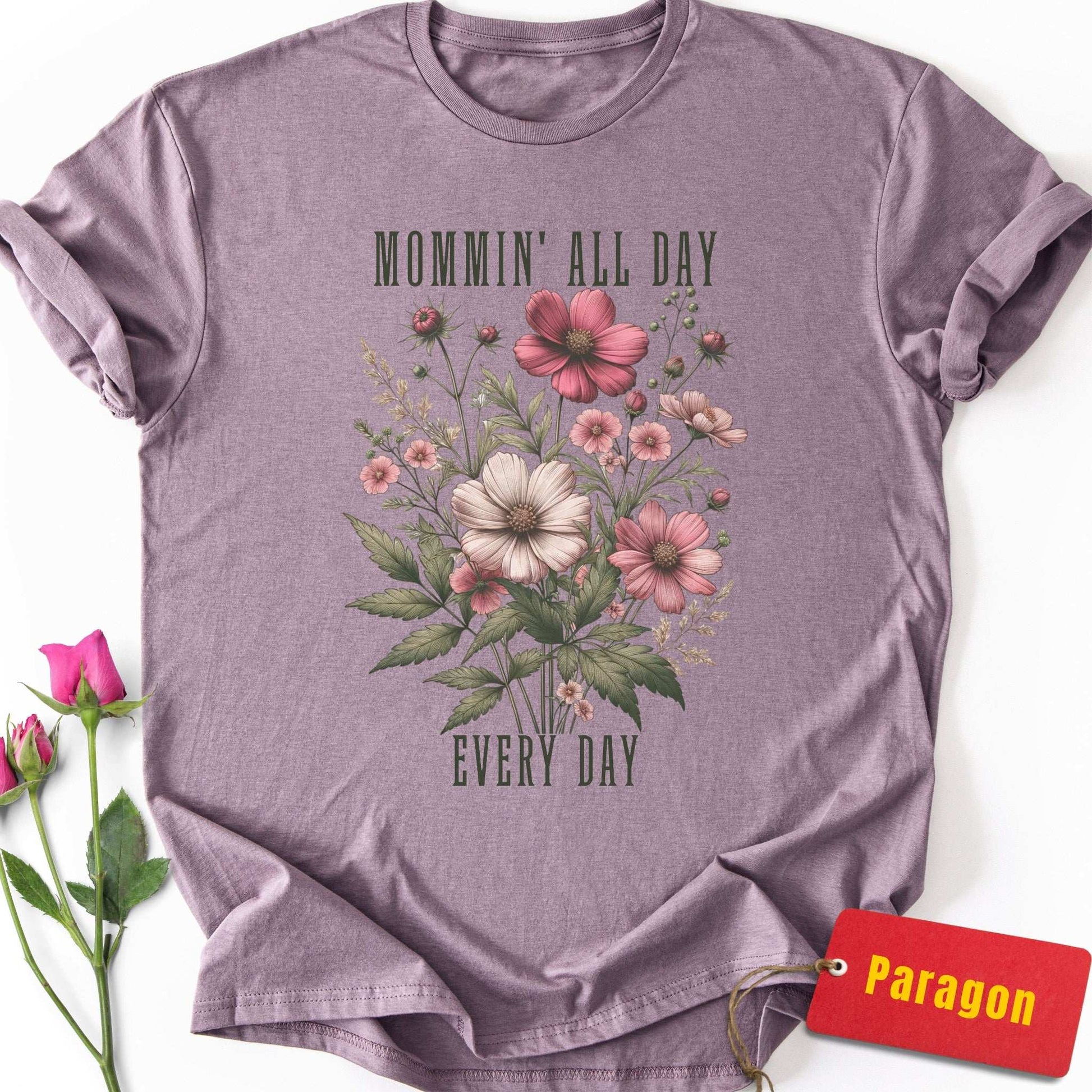 Mommin' All Day Every Day T-Shirt